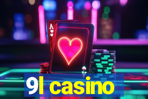 9l casino